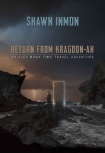 Читать книгу An Alex Hawk Time Travel Adventure | Book 3 | Return from Kragdon-Ah